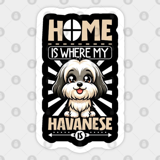 Home is with my Havanese Sticker by Modern Medieval Design